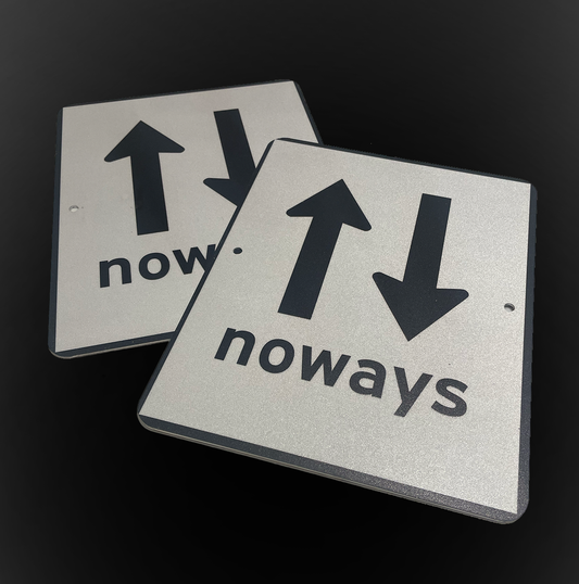 NOWAYS SIGN